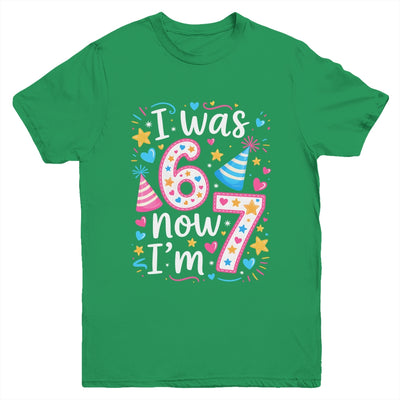 7 Years Old Birthday I Was 6 Now I'm 7 67 Funny Kids Girls Youth Shirt | siriusteestore