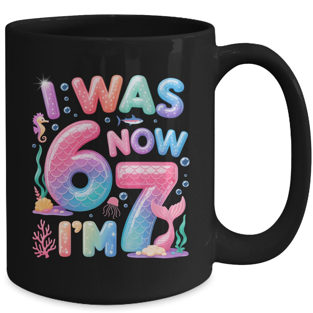 7th Birthday Girl I Was 6 Now I'm 7 Year Old Mermaid Mug | siriusteestore