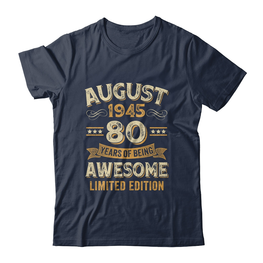 80 Years Awesome Vintage August 1945 80th Birthday Shirt & Hoodie | siriusteestore