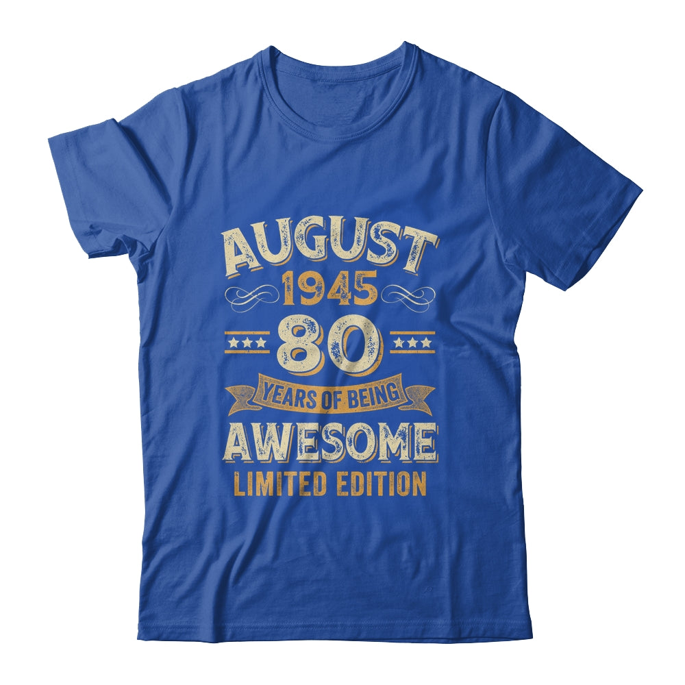 80 Years Awesome Vintage August 1945 80th Birthday Shirt & Hoodie | siriusteestore