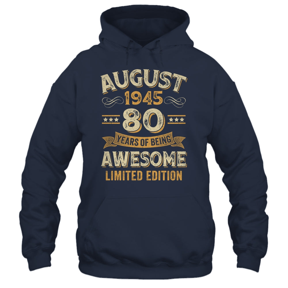 80 Years Awesome Vintage August 1945 80th Birthday Shirt & Hoodie | siriusteestore