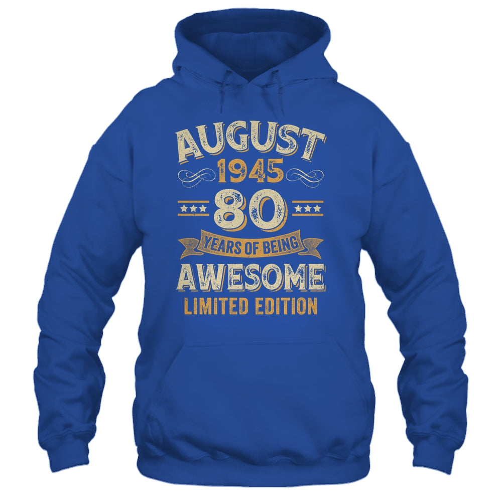 80 Years Awesome Vintage August 1945 80th Birthday Shirt & Hoodie | siriusteestore