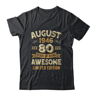80 Years Awesome Vintage August 1946 80th Birthday Shirt & Hoodie | siriusteestore