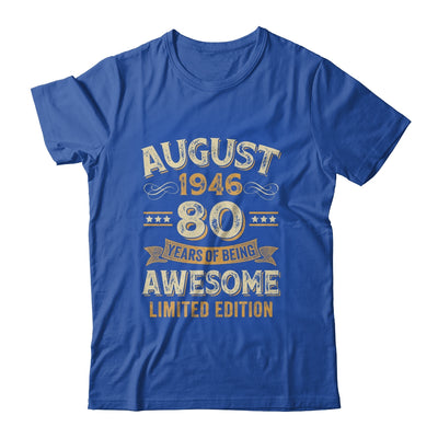 80 Years Awesome Vintage August 1946 80th Birthday Shirt & Hoodie | siriusteestore