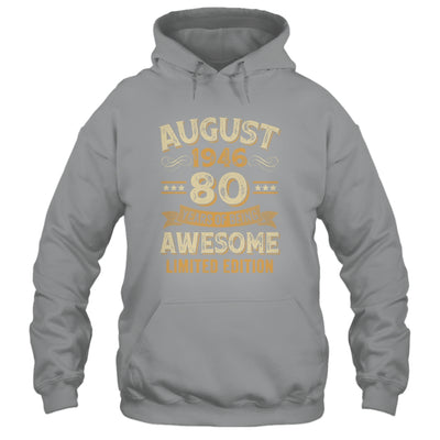 80 Years Awesome Vintage August 1946 80th Birthday Shirt & Hoodie | siriusteestore