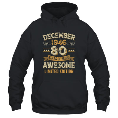 80 Years Awesome Vintage December 1946 80th Birthday Shirt & Hoodie | siriusteestore