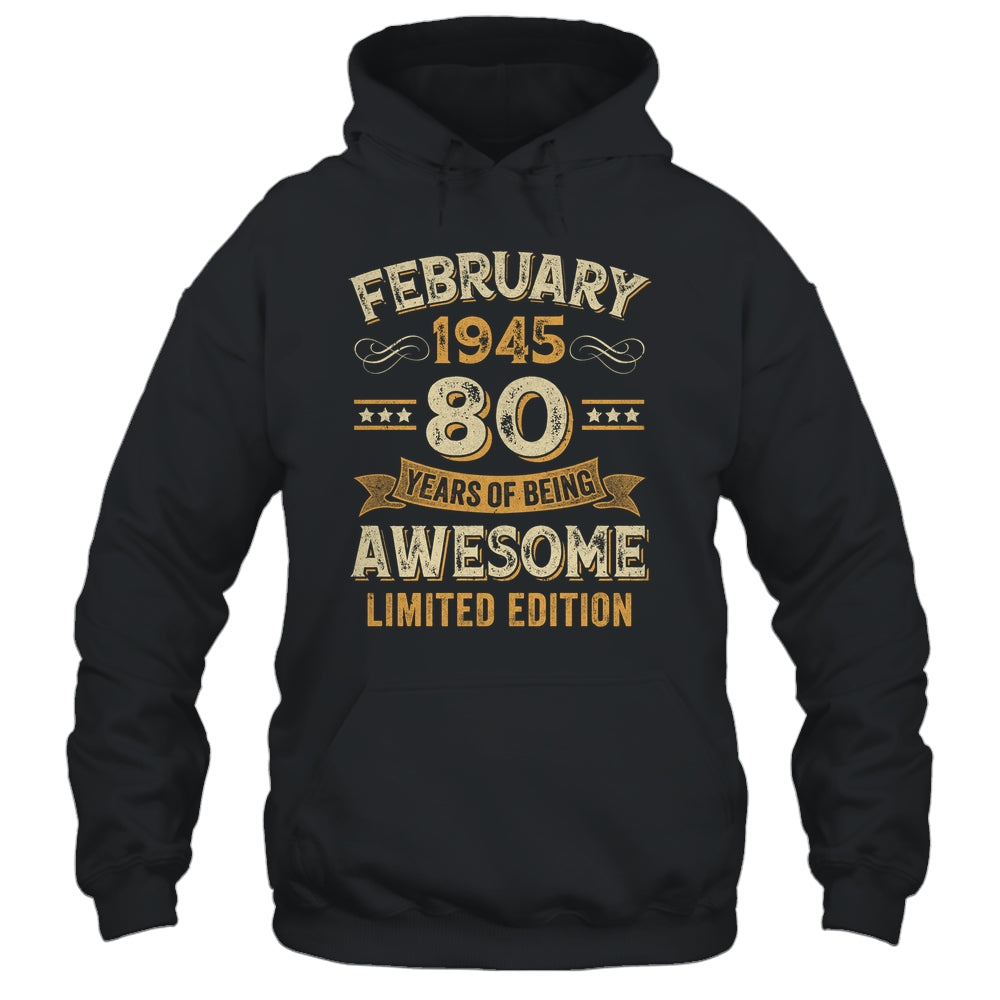 80 Years Awesome Vintage February 1945 80th Birthday Shirt & Hoodie | siriusteestore