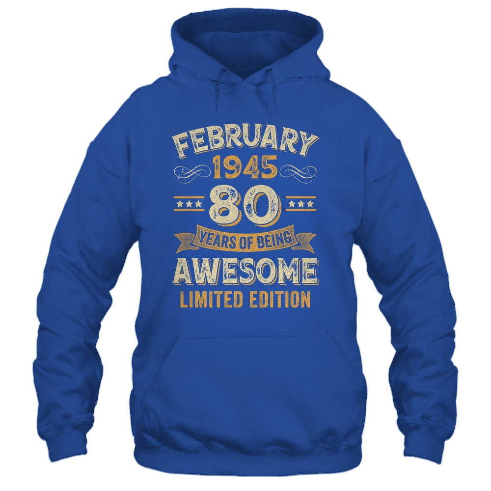80 Years Awesome Vintage February 1945 80th Birthday Shirt & Hoodie | siriusteestore