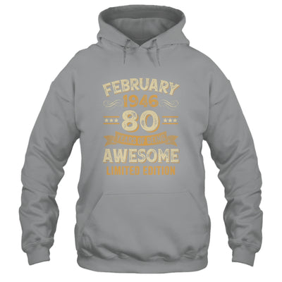 80 Years Awesome Vintage February 1946 80th Birthday Shirt & Hoodie | siriusteestore