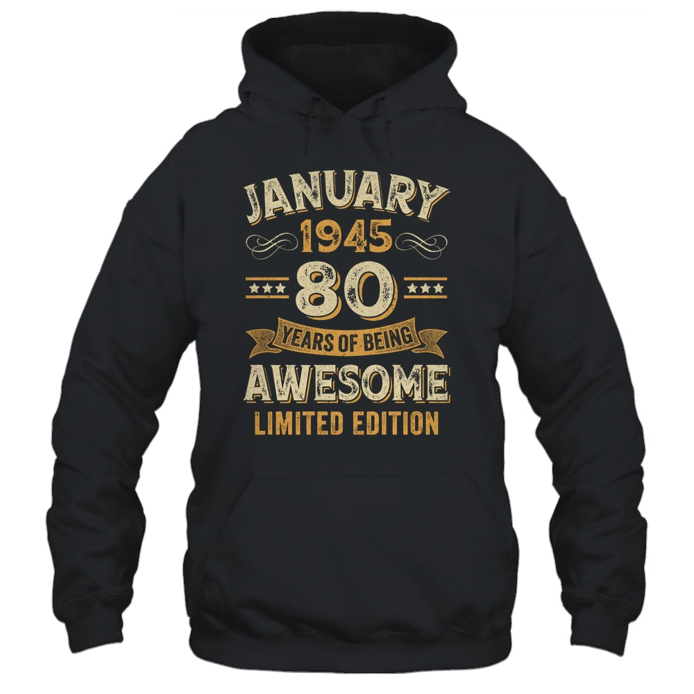 80 Years Awesome Vintage January 1945 80th Birthday Shirt & Hoodie | siriusteestore