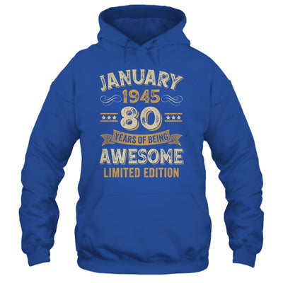 80 Years Awesome Vintage January 1945 80th Birthday Shirt & Hoodie | siriusteestore