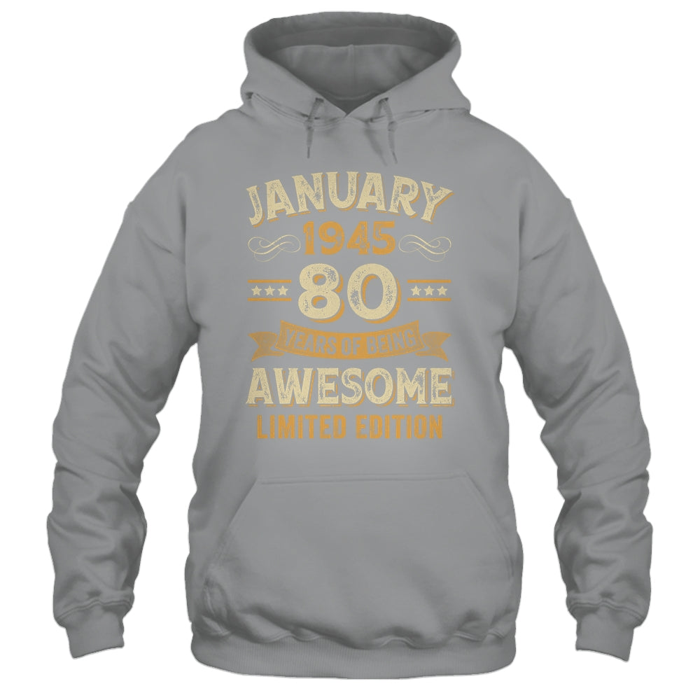 80 Years Awesome Vintage January 1945 80th Birthday Shirt & Hoodie | siriusteestore