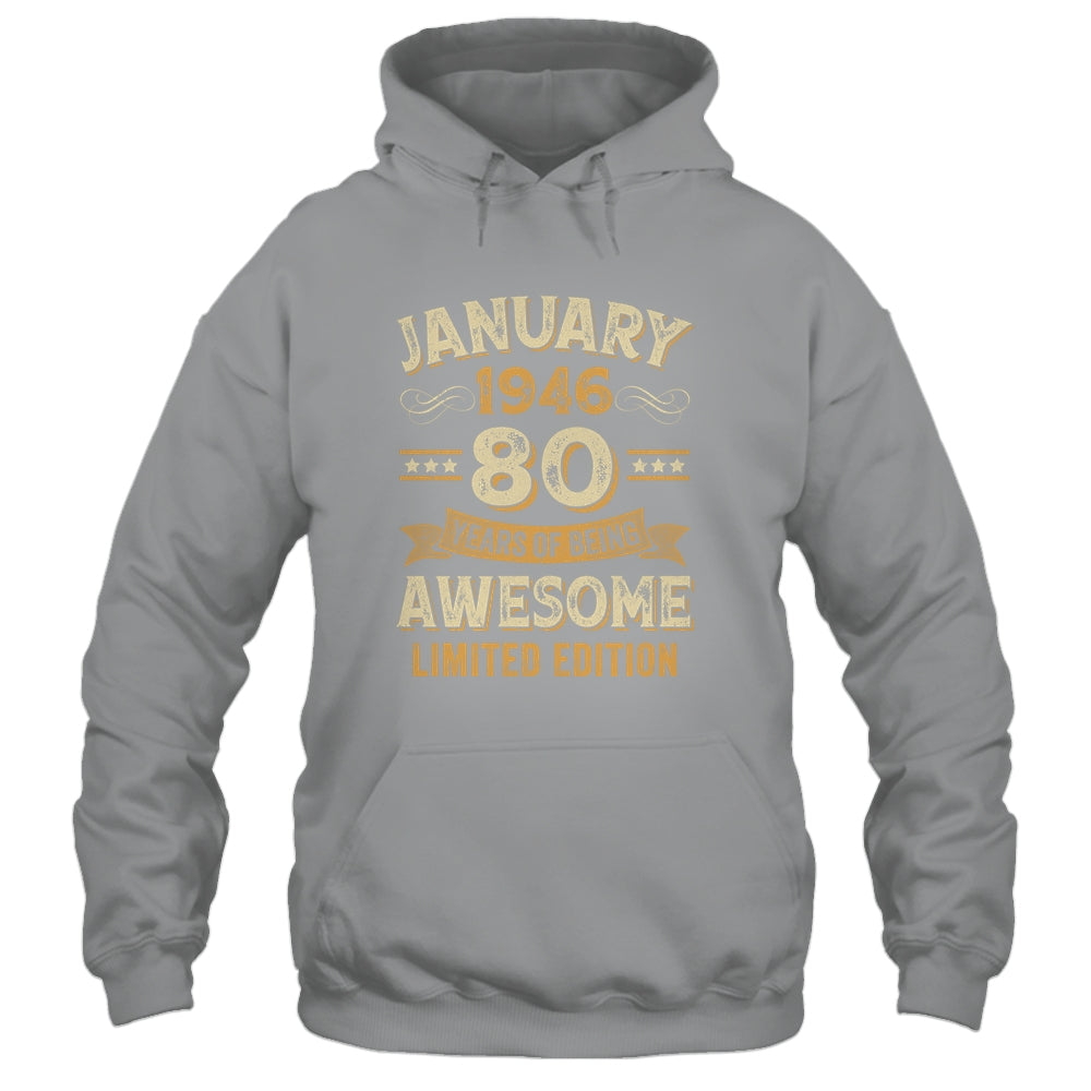 80 Years Awesome Vintage January 1946 80th Birthday Shirt & Hoodie | siriusteestore