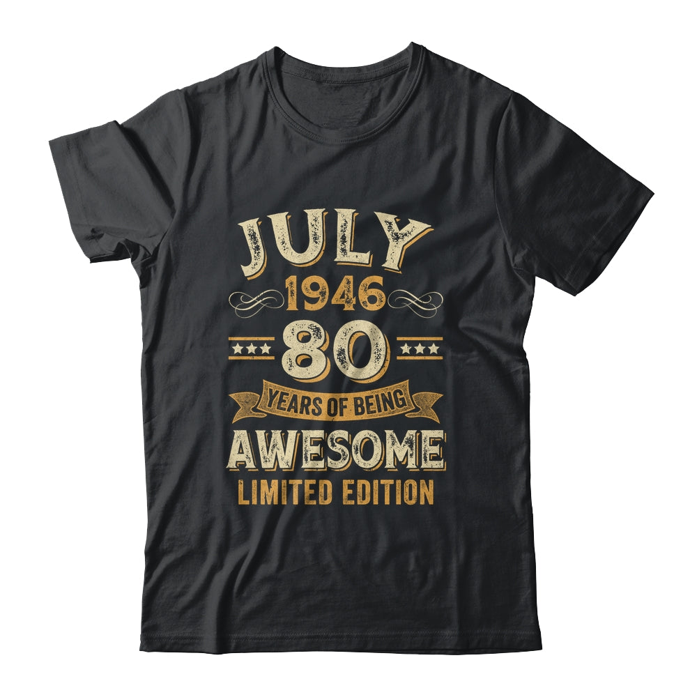80 Years Awesome Vintage July 1946 80th Birthday Shirt & Hoodie | siriusteestore
