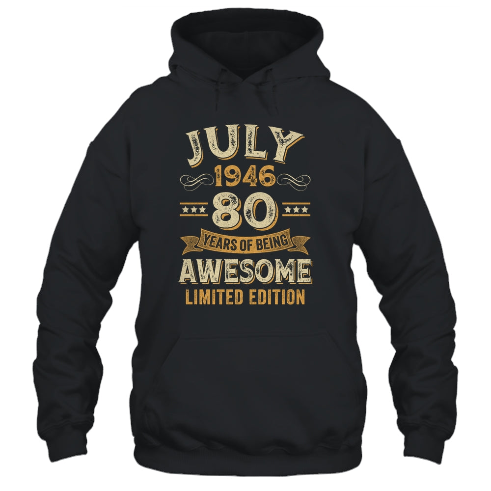 80 Years Awesome Vintage July 1946 80th Birthday Shirt & Hoodie | siriusteestore