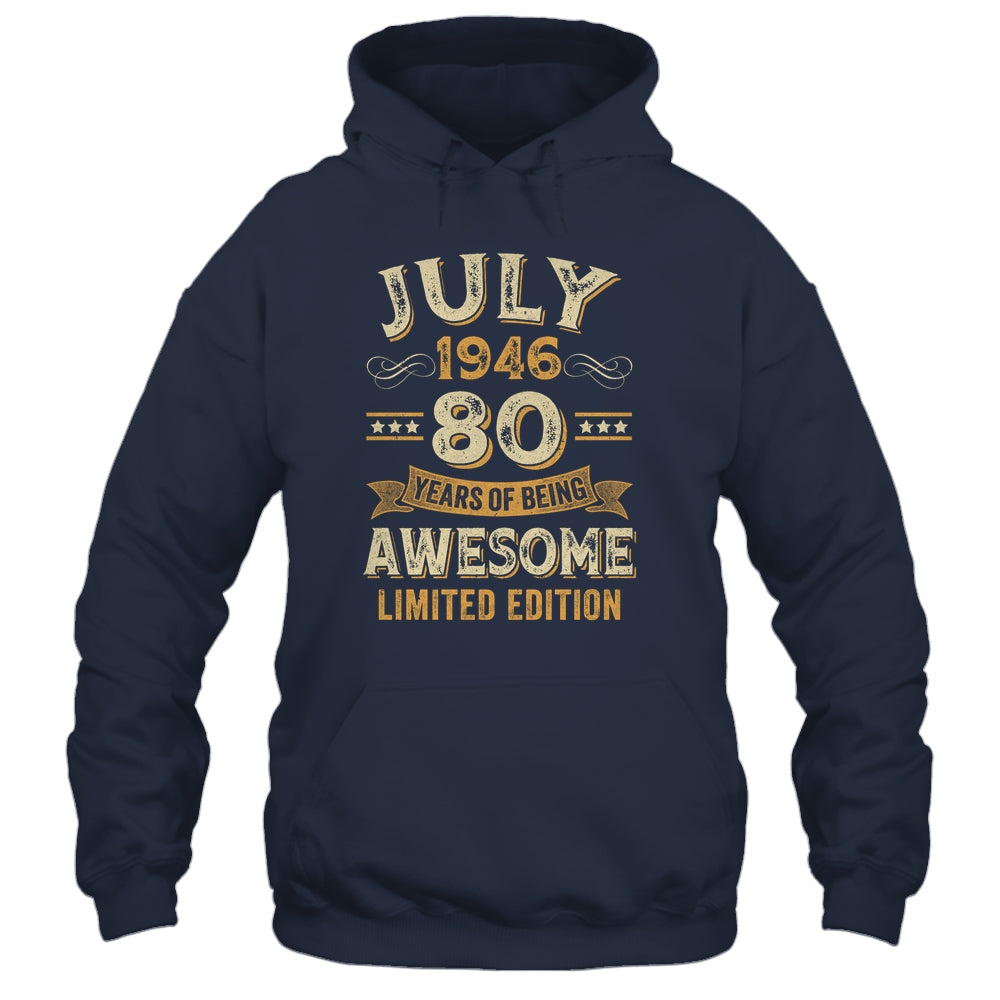 80 Years Awesome Vintage July 1946 80th Birthday Shirt & Hoodie | siriusteestore