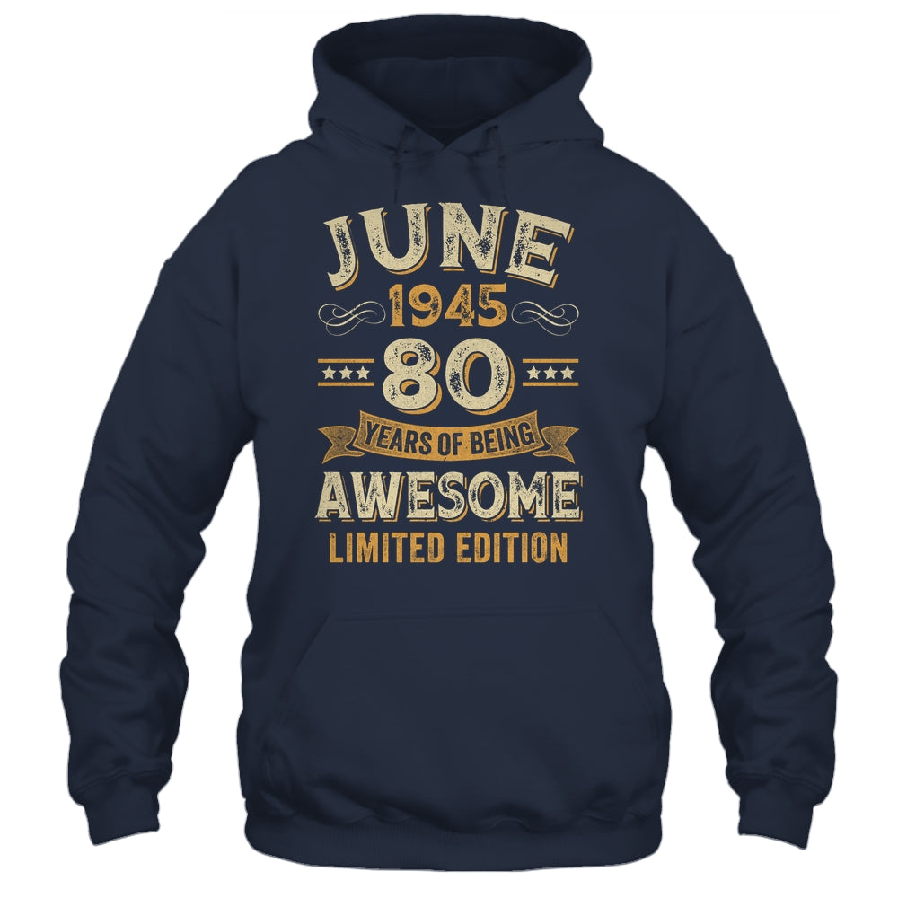 80 Years Awesome Vintage June 1945 80th Birthday Shirt & Hoodie | siriusteestore
