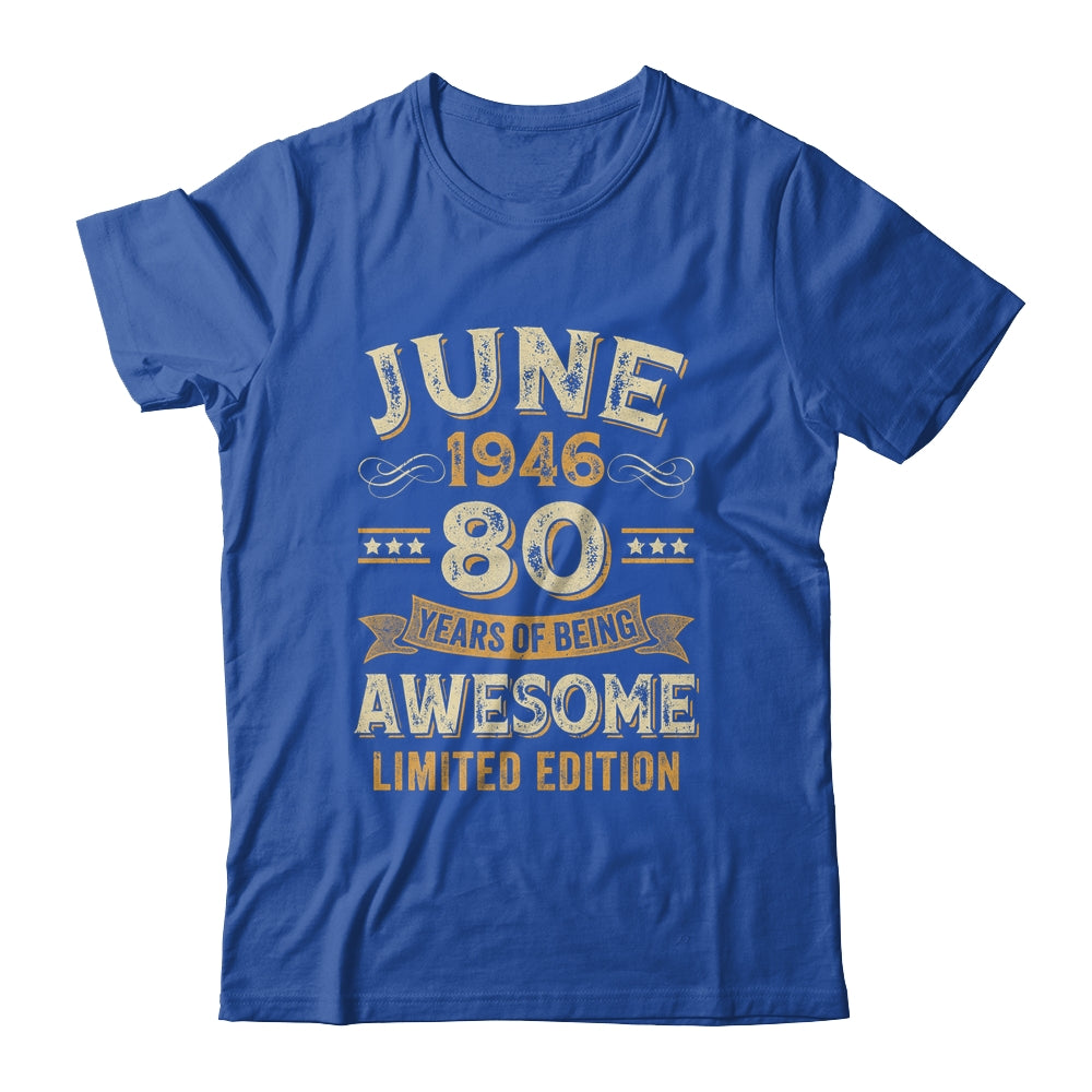 80 Years Awesome Vintage June 1946 80th Birthday Shirt & Hoodie | siriusteestore