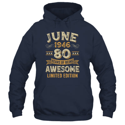 80 Years Awesome Vintage June 1946 80th Birthday Shirt & Hoodie | siriusteestore