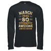 80 Years Awesome Vintage March 1945 80th Birthday Shirt & Hoodie | siriusteestore