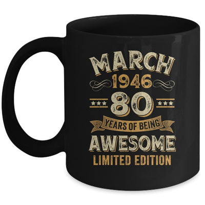 80 Years Awesome Vintage March 1946 80th Birthday Mug | siriusteestore