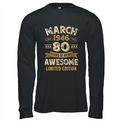 80 Years Awesome Vintage March 1946 80th Birthday Shirt & Hoodie | siriusteestore