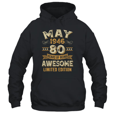 80 Years Awesome Vintage May 1946 80th Birthday Shirt & Hoodie | siriusteestore