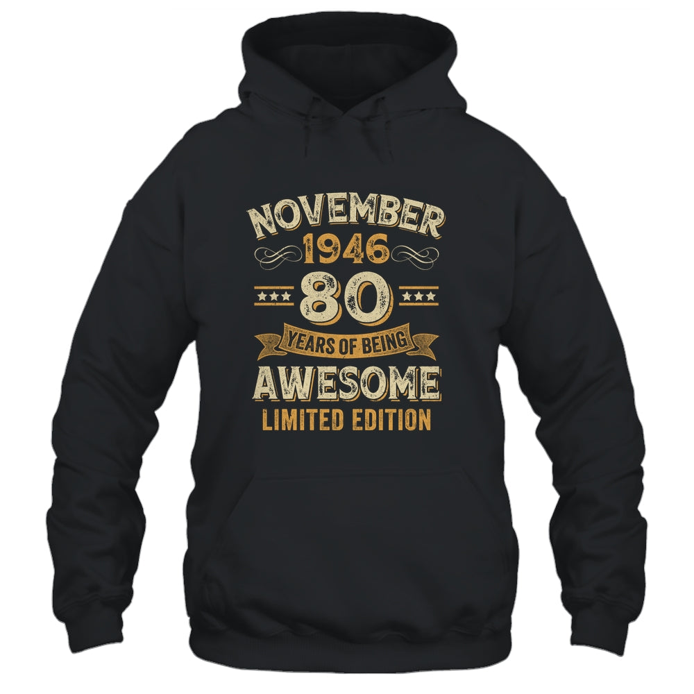80 Years Awesome Vintage November 1946 80th Birthday Shirt & Hoodie | siriusteestore