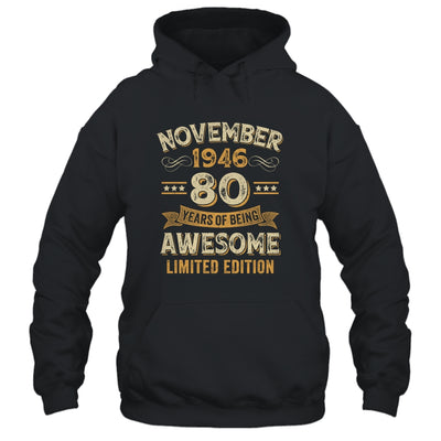 80 Years Awesome Vintage November 1946 80th Birthday Shirt & Hoodie | siriusteestore