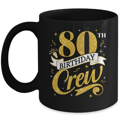 80th Birthday Crew 80th Bday Party Squad Friends Crown Funny Mug | siriusteestore