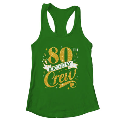 80th Birthday Crew 80th Bday Party Squad Friends Crown Funny Shirt & Tank Top | siriusteestore