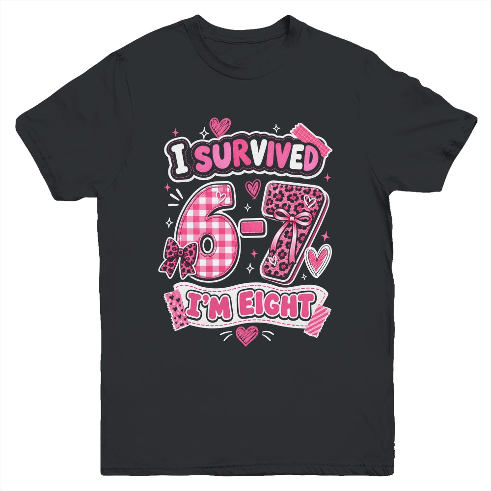 8Th Birthday I Survived 6 7 Now I’m 8 Girls Birthday Youth Shirt | siriusteestore