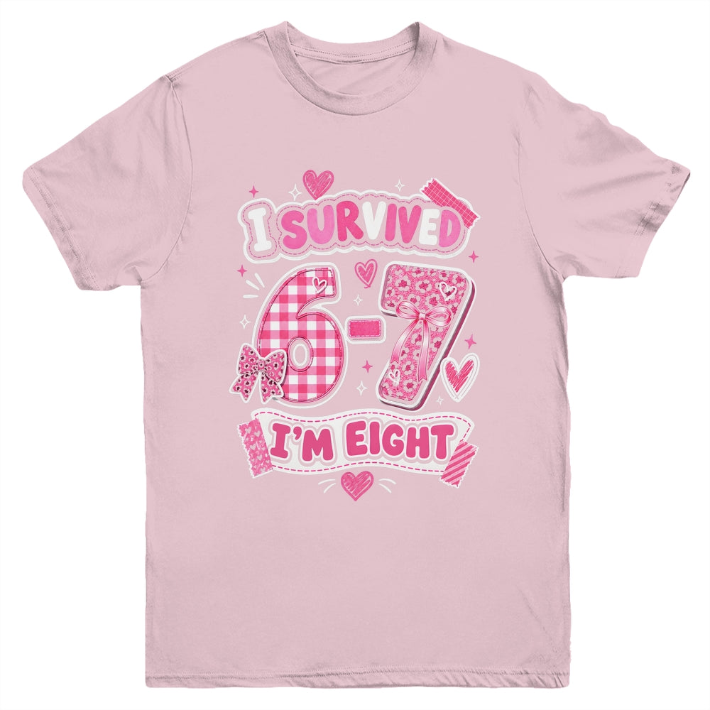 8Th Birthday I Survived 6 7 Now I’m 8 Girls Birthday Youth Shirt | siriusteestore