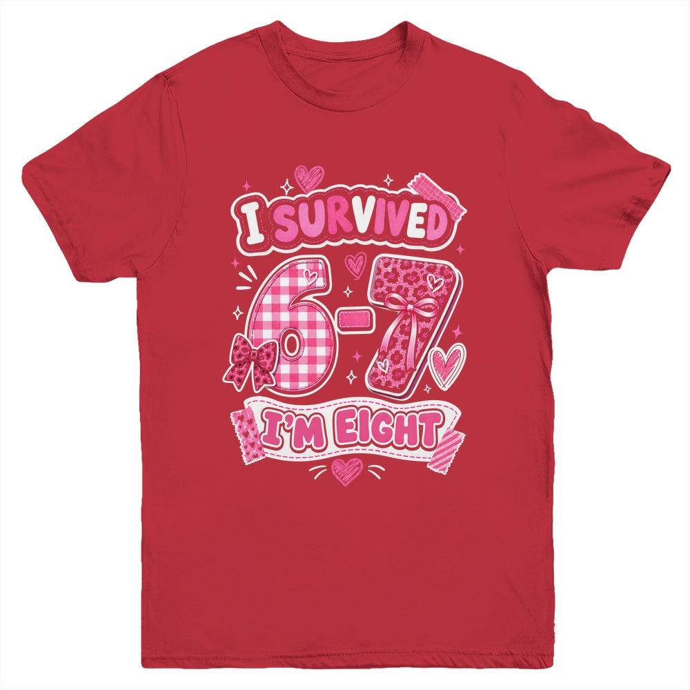 8Th Birthday I Survived 6 7 Now I’m 8 Girls Birthday Youth Shirt | siriusteestore