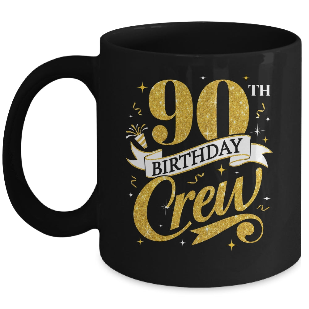 90th Birthday Crew 90th Bday Party Squad Friends Crown Funny Mug | siriusteestore