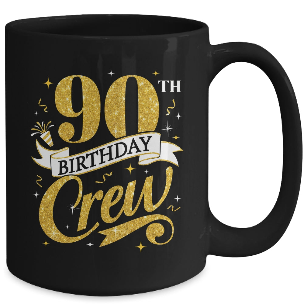 90th Birthday Crew 90th Bday Party Squad Friends Crown Funny Mug | siriusteestore
