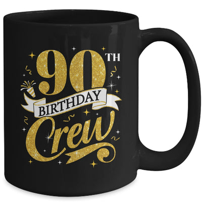 90th Birthday Crew 90th Bday Party Squad Friends Crown Funny Mug | siriusteestore