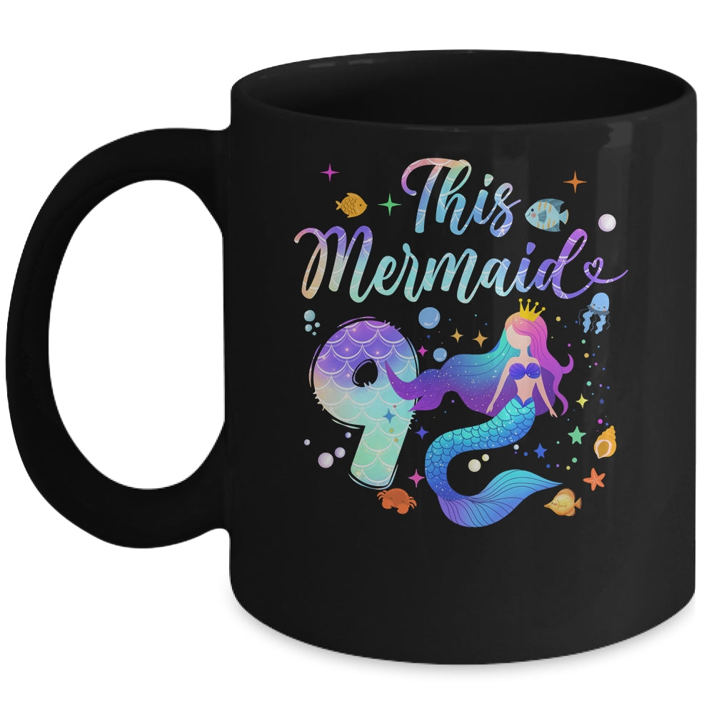 9 Year Old This Mermaid Is 9th Birthday Girl Daughter Party Mug | siriusteestore