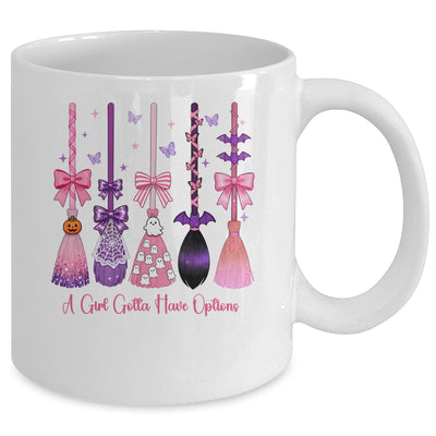 A Girl Gotta Have Options Witch Brooms Coquette Halloween Mug | siriusteestore