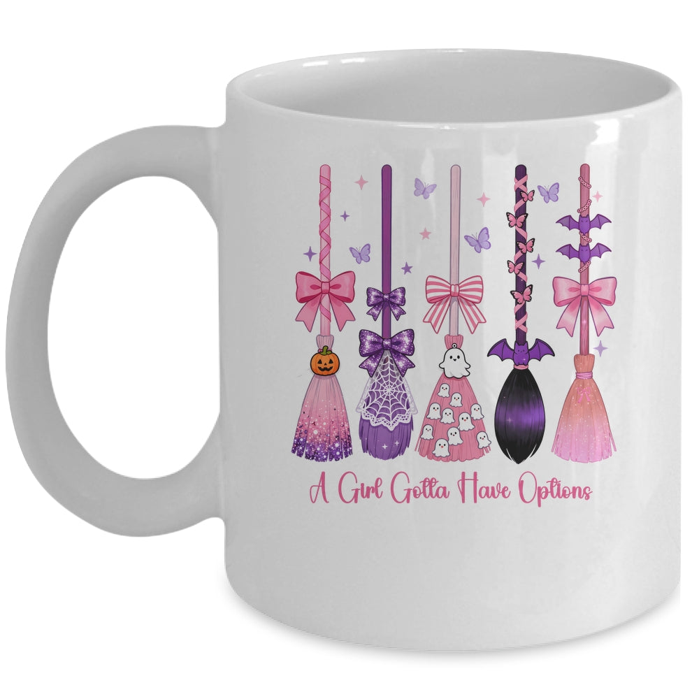 A Girl Gotta Have Options Witch Brooms Coquette Halloween Mug | siriusteestore