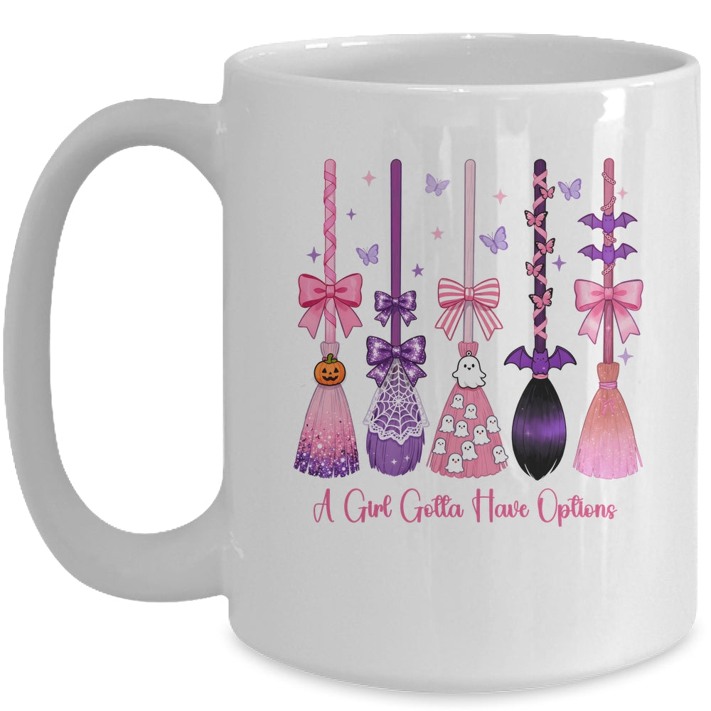 A Girl Gotta Have Options Witch Brooms Coquette Halloween Mug | siriusteestore