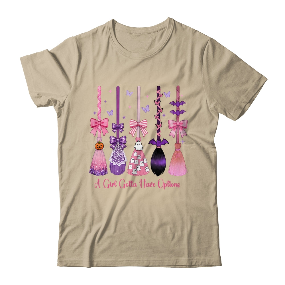 A Girl Gotta Have Options Witch Brooms Coquette Halloween Shirt & Sweatshirt | siriusteestore