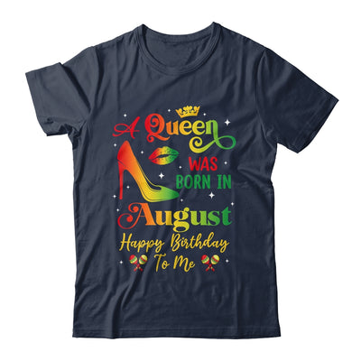 A Queen Was Born In August Jamaica Birthday Girl Party Shirt & Tank Top | siriusteestore