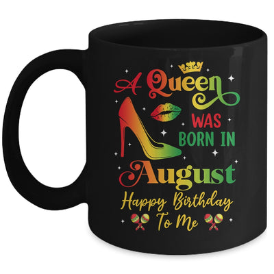 A Queen Was Born In August Jamaica Birthday Girl Party Mug | siriusteestore