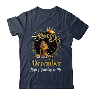 A Queen Was Born In December Black Girl Birthday Afro Woman Shirt & Tank Top | siriusteestore