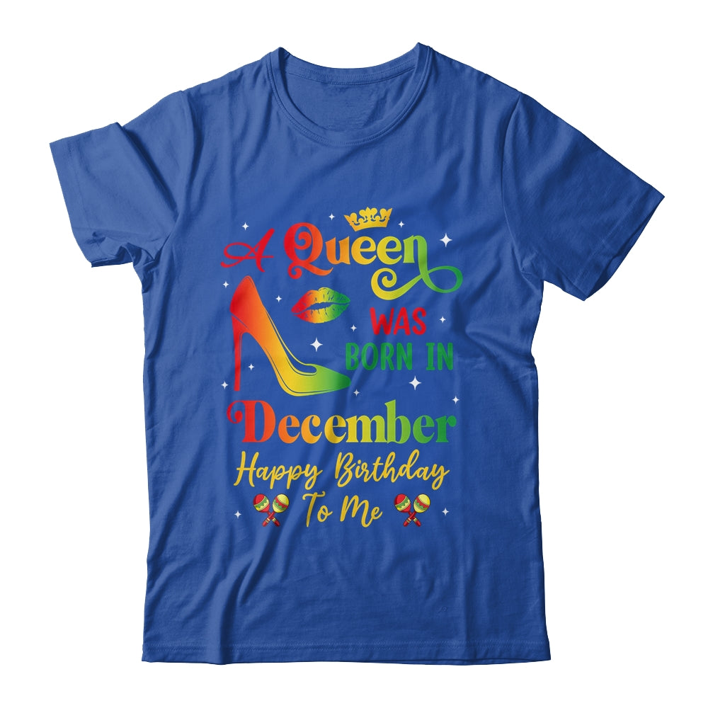 A Queen Was Born In December Jamaica Birthday Girl Party Shirt & Tank Top | siriusteestore