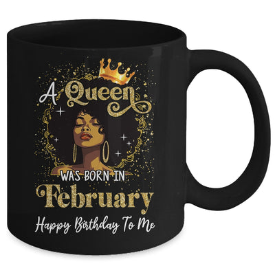 A Queen Was Born In February Black Girl Birthday Afro Woman Mug | siriusteestore