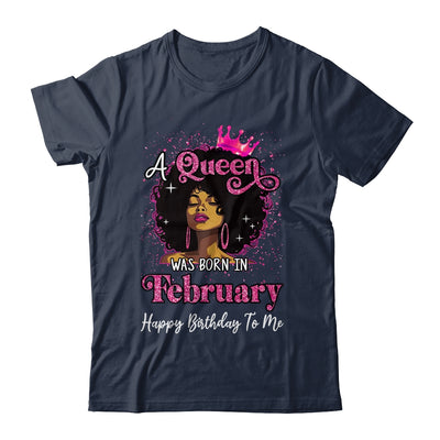 A Queen Was Born In February Black Girl Birthday Afro Women Shirt & Tank Top | siriusteestore