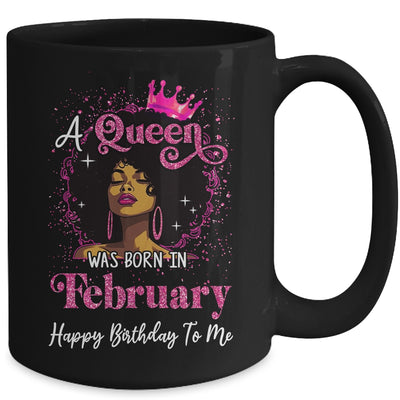 A Queen Was Born In February Black Girl Birthday Afro Women Mug | siriusteestore