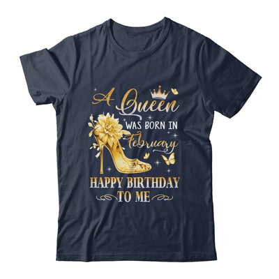 A Queen Was Born In February High Heels Happy Birthday To Me Shirt & Tank Top | siriusteestore